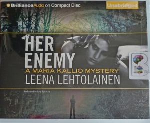 Her Enemy written by Leena Lehtolainen performed by Amy Rubinate on Audio CD (Unabridged)